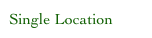 Single Location